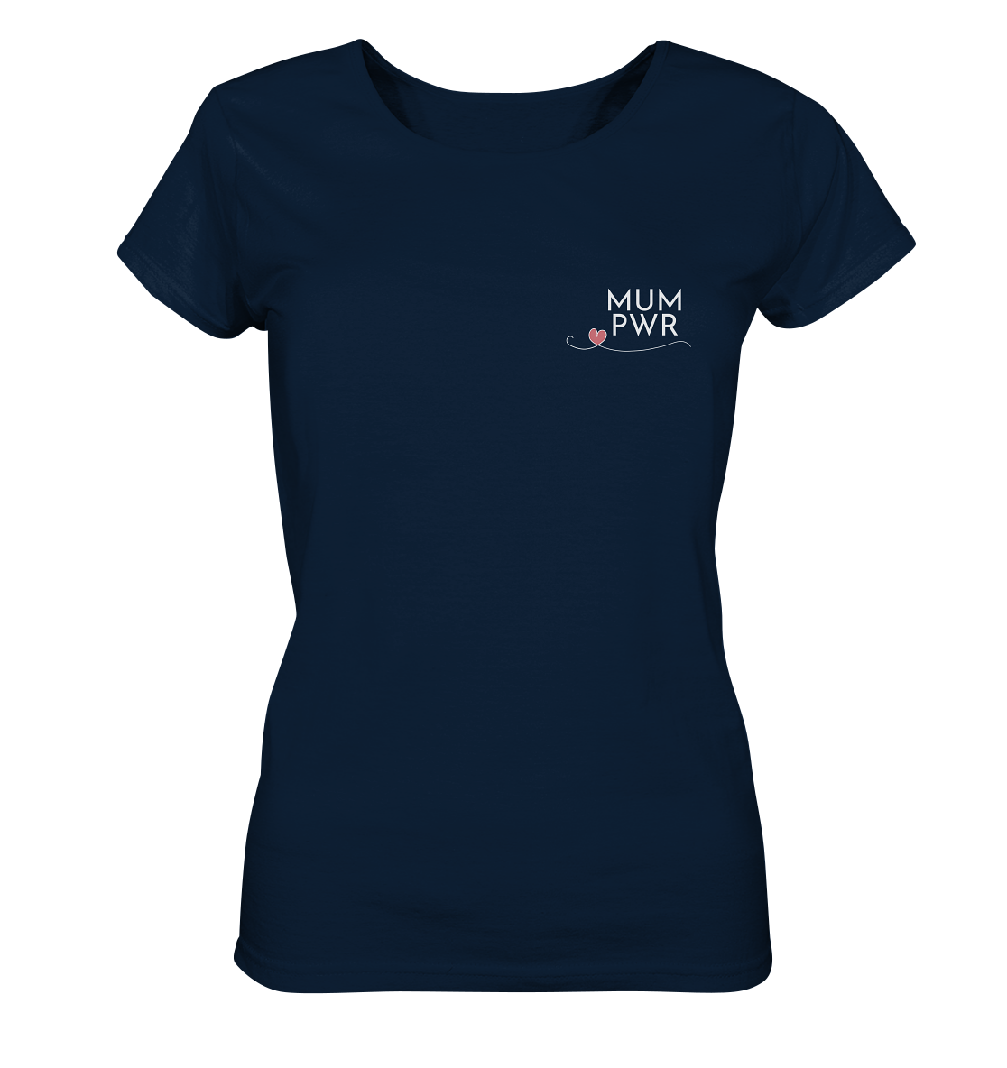 MUM PWR ♥ - Shirt