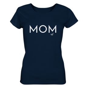 MOM est - Shirt