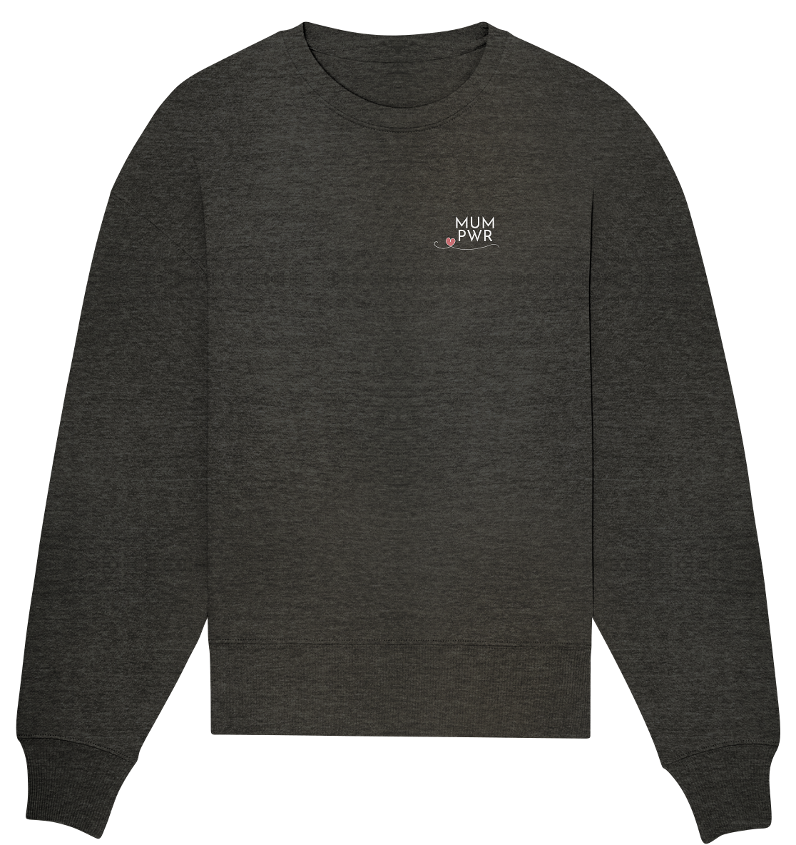 MUM PWR ♥ - Oversize Sweatshirt