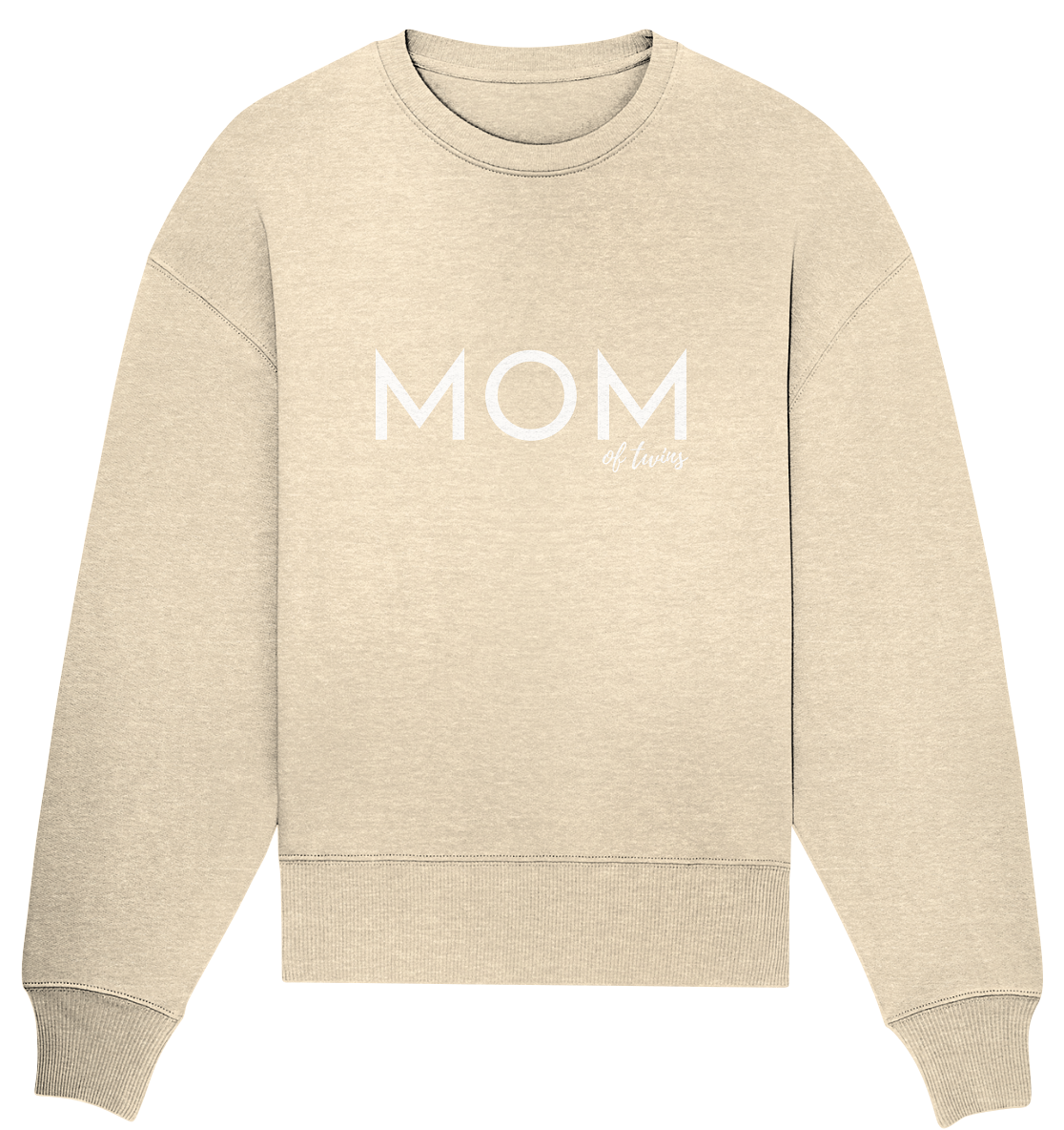 MOM of twins  -  Oversize Sweatshirt